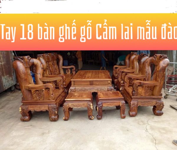 bàn ghế phòng khách gỗ Cẩm LAI TAY 18